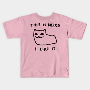 This is weird. I like it. Kids T-Shirt